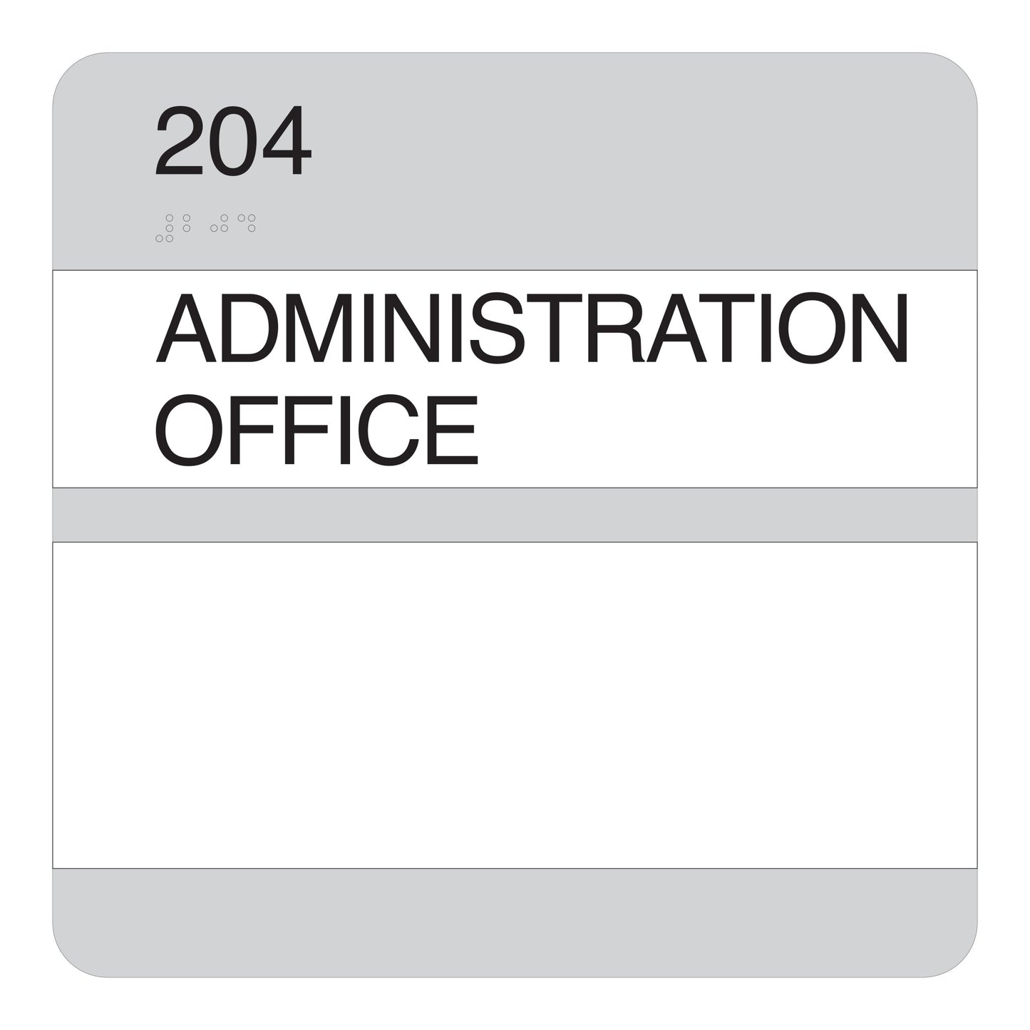 Administration Office 204 Push Through Name Tag Sign