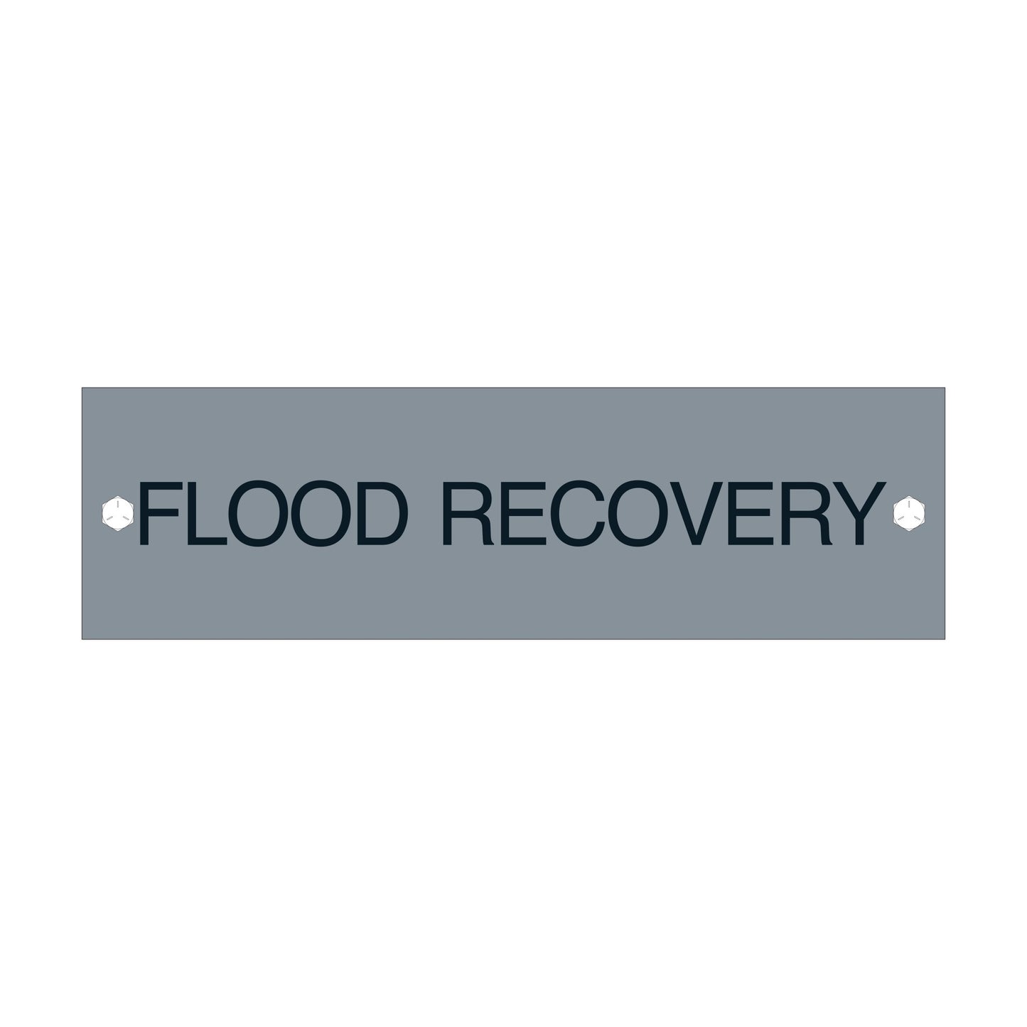 Flood Recovery Sign