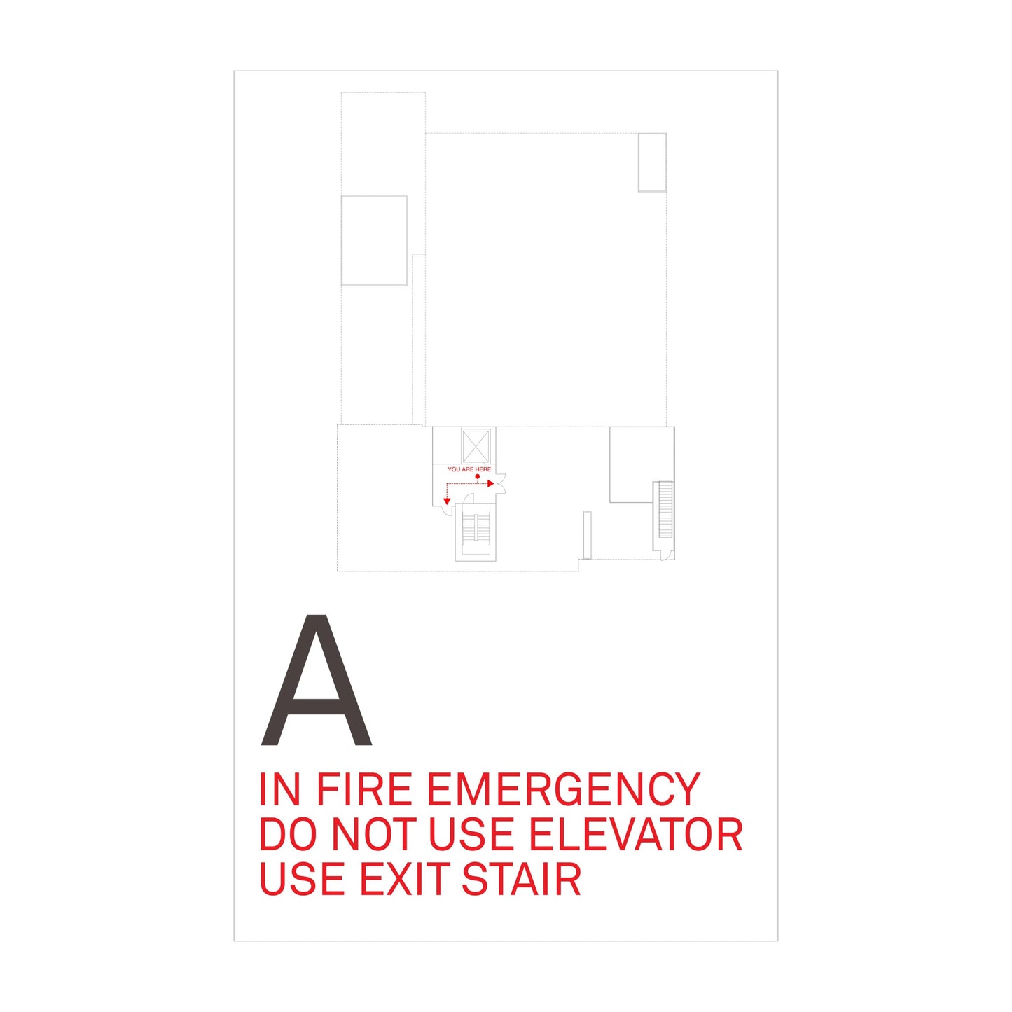 In Fire Emergency Do Not Use Elevator Use Exit Stair Plan Sign