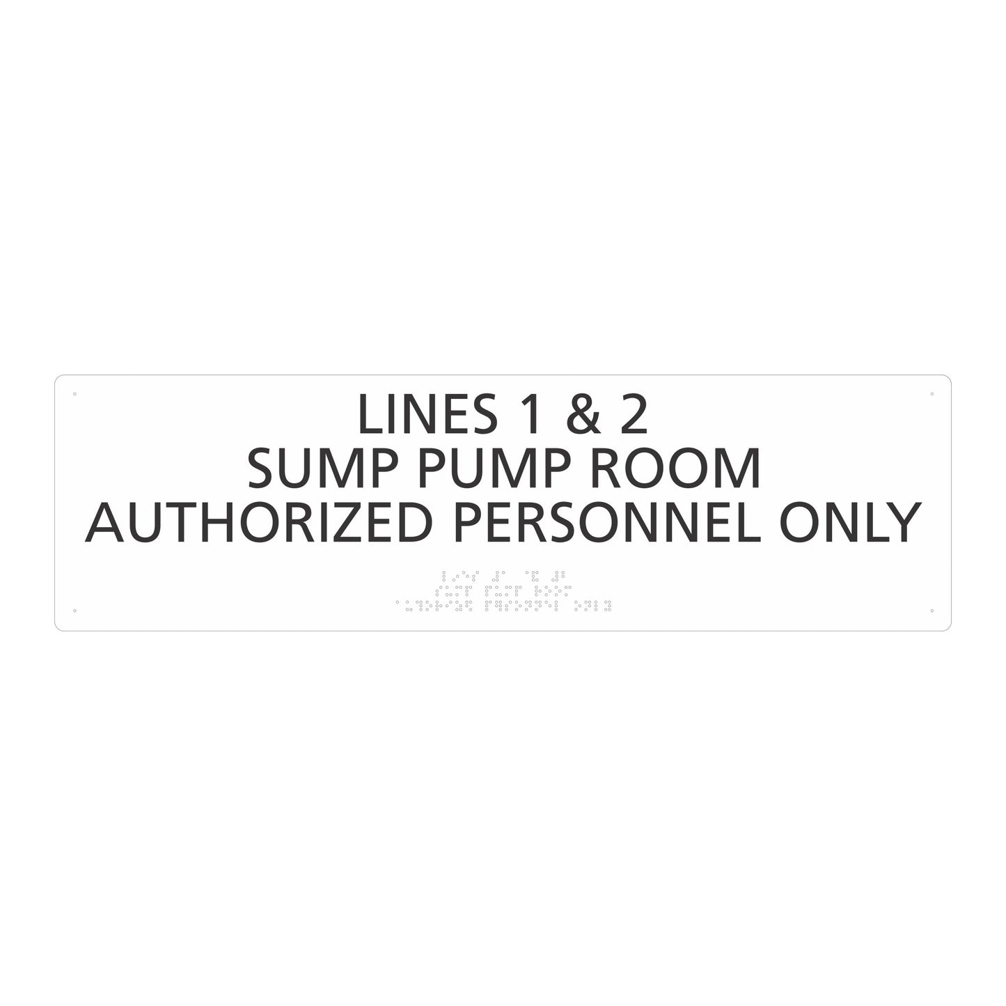 Lines 1 And Lines 2 Sump Pump Room With Braille Sign