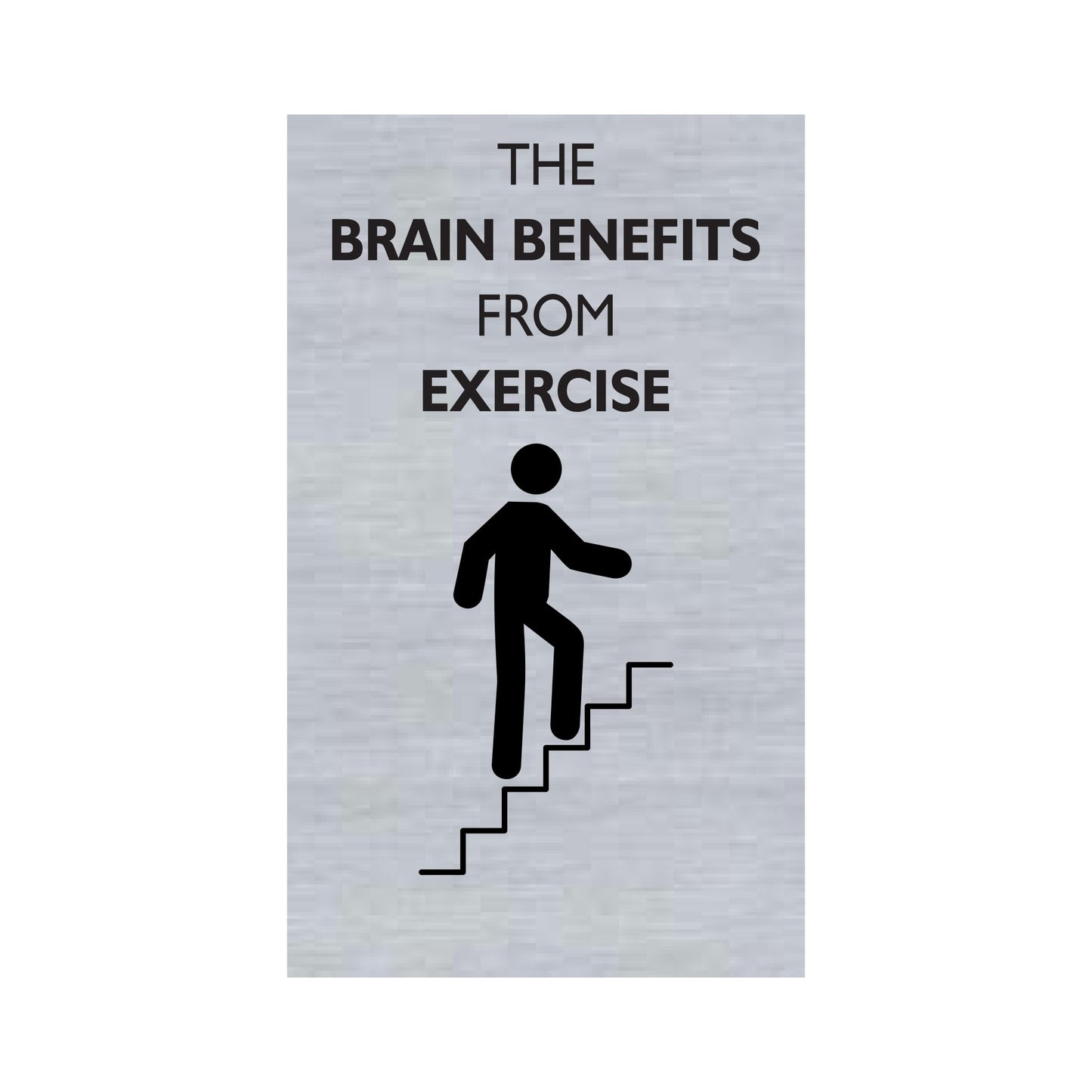 The Brain Benefits From Exercise Graphics Sign