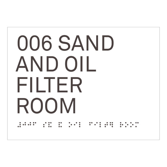 006 Sand And Oil Filter Room Ada Sign