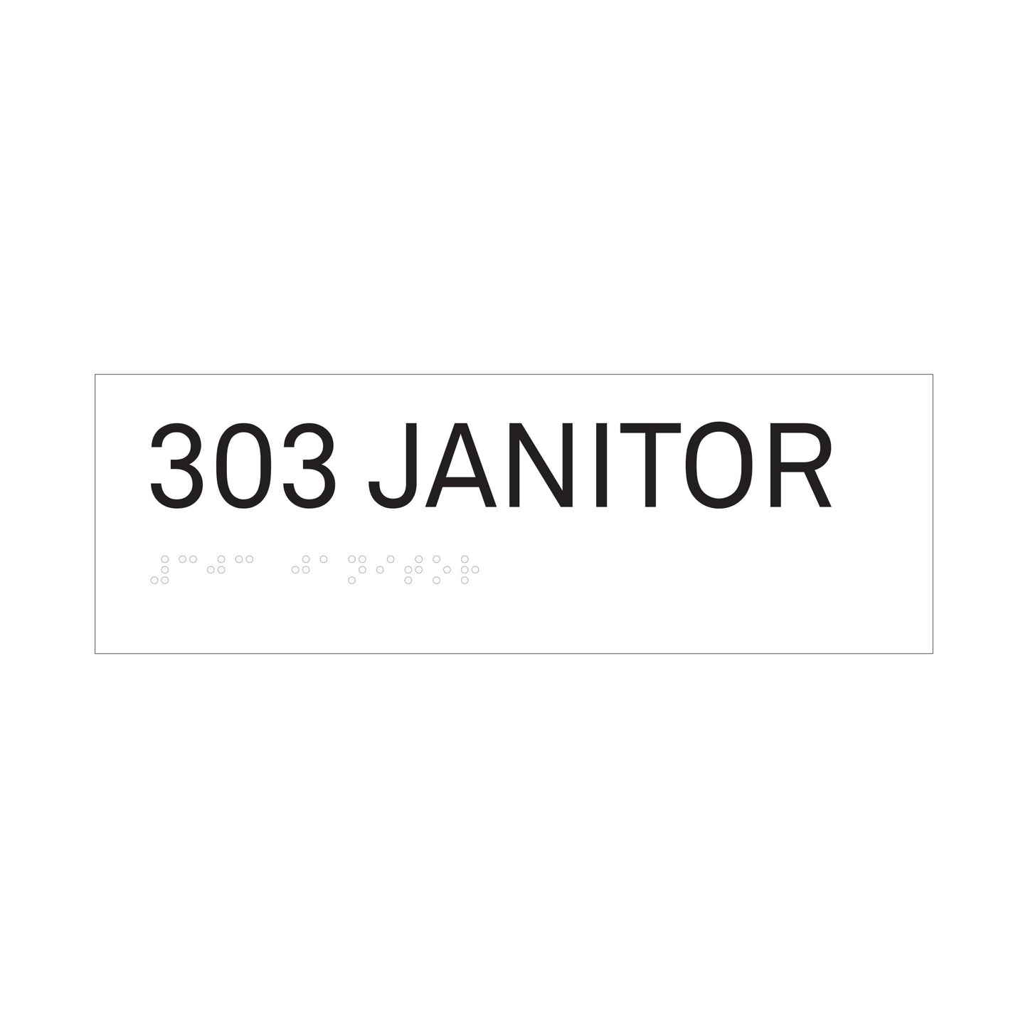 303 Janitor Braille Sign