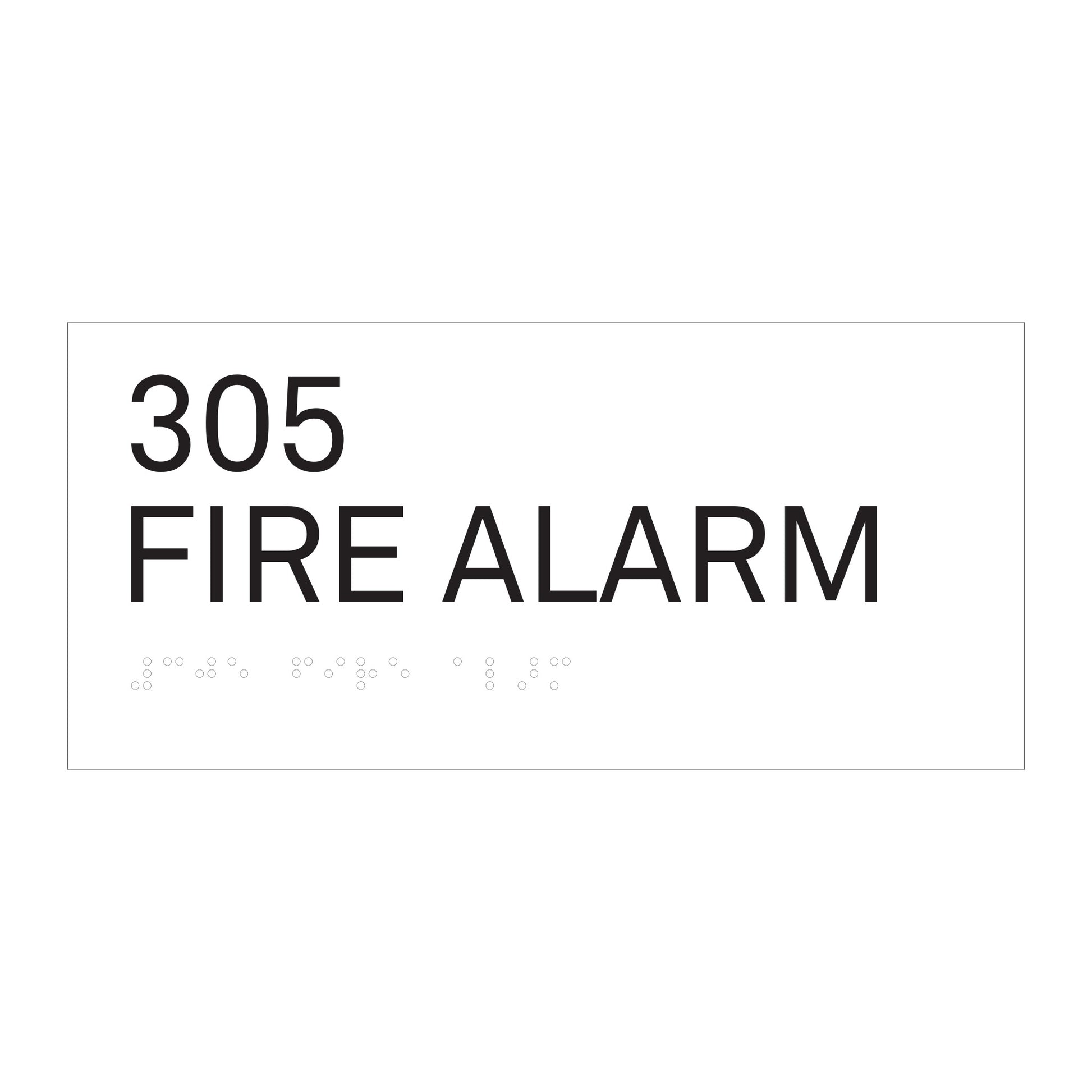 305 Fire Alarm Ada White Sign
