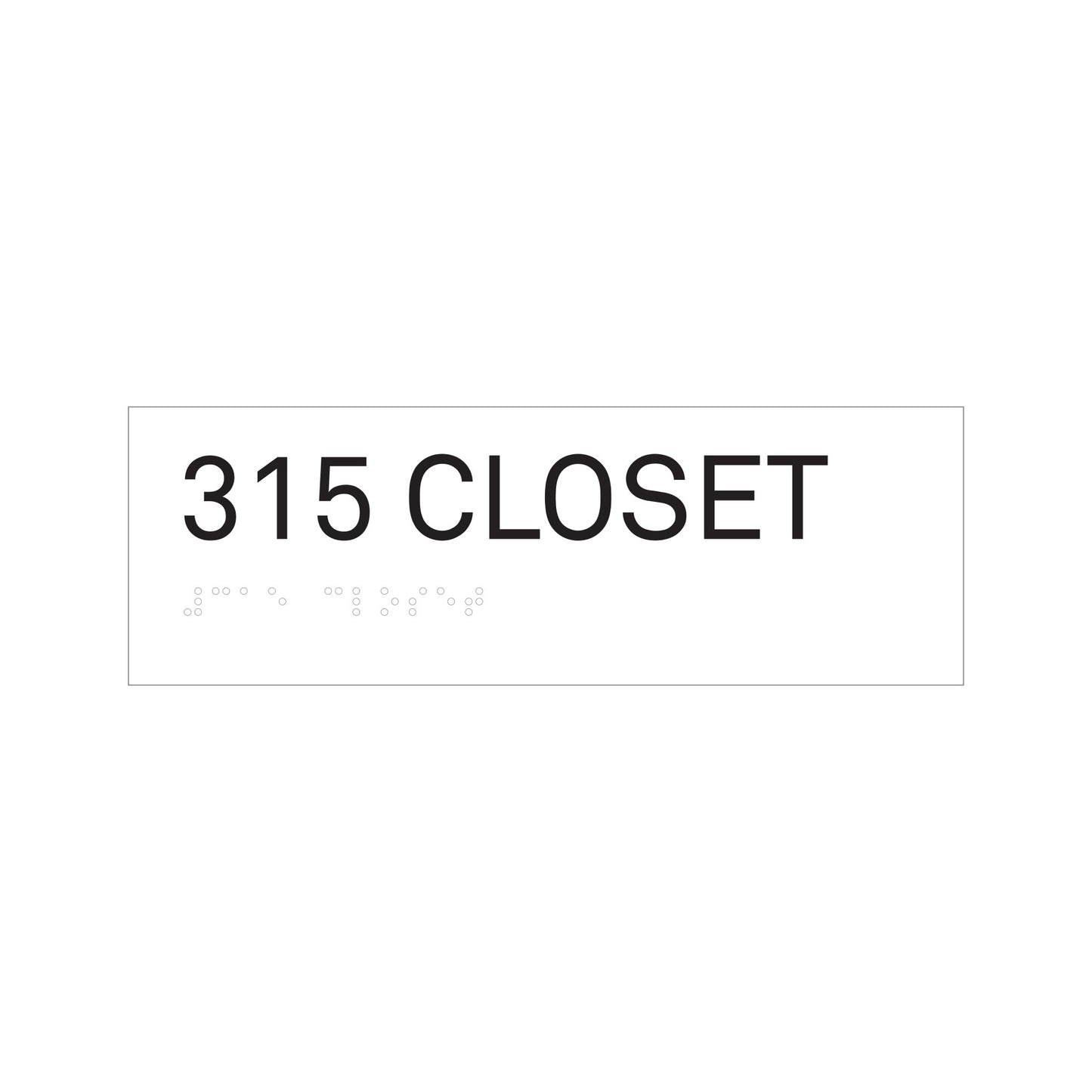 315 Closet Braille Dot Cnc Routed Sign