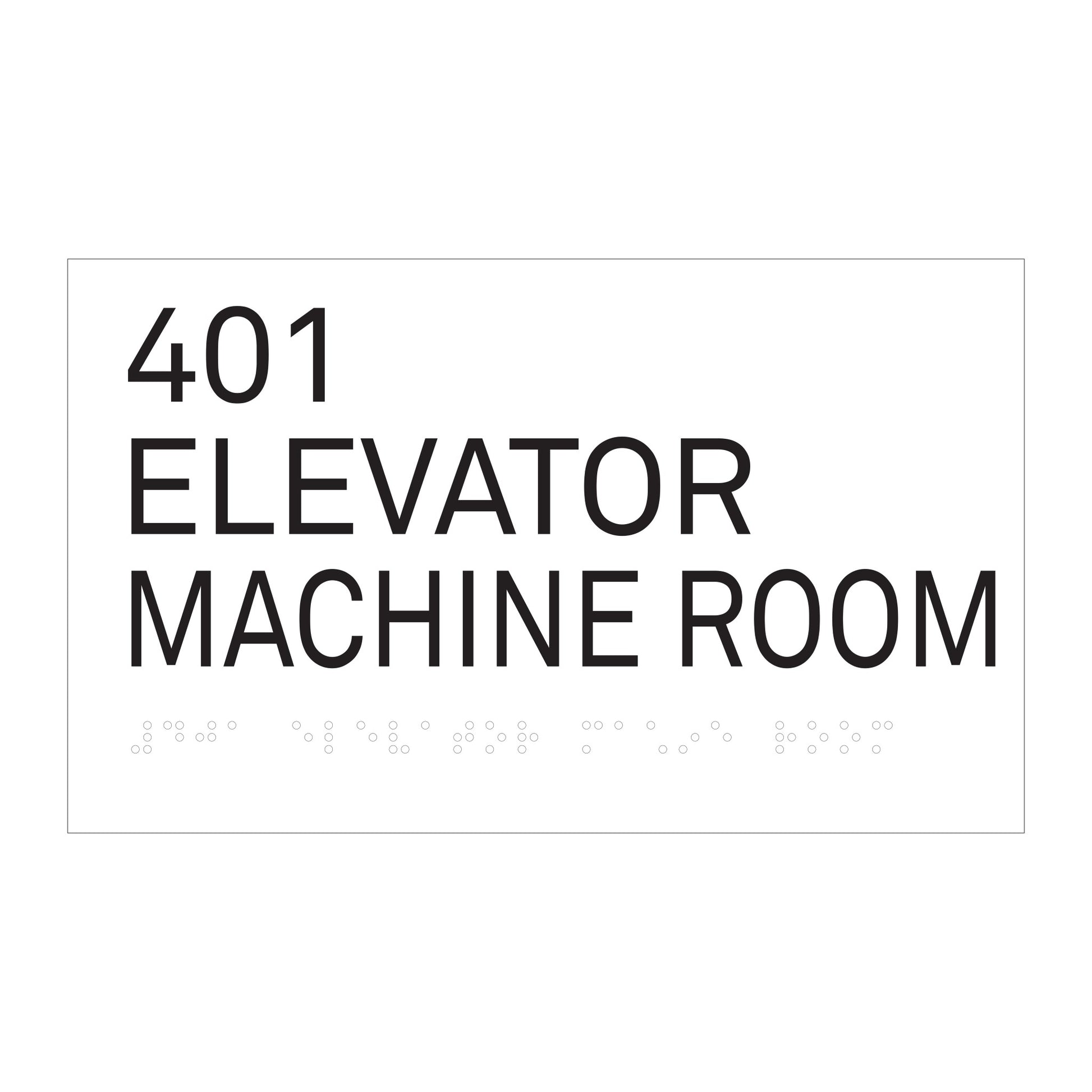 401 Elevator Machine Room Ada Braille Sign