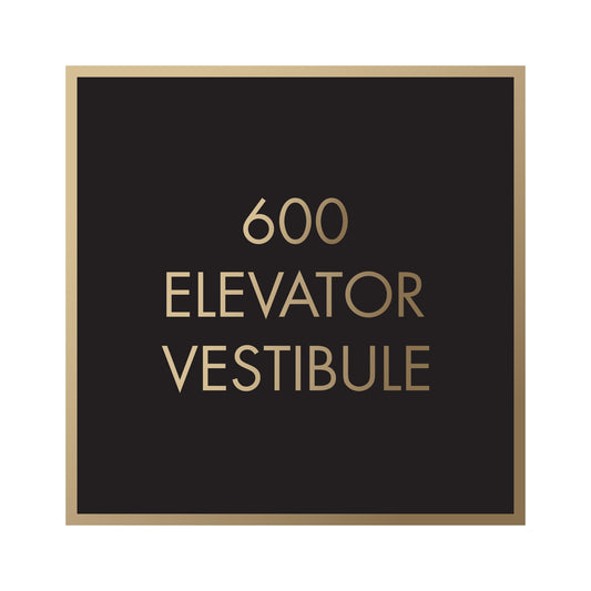 600 Elevator Vestibule Brass Engrave Sign