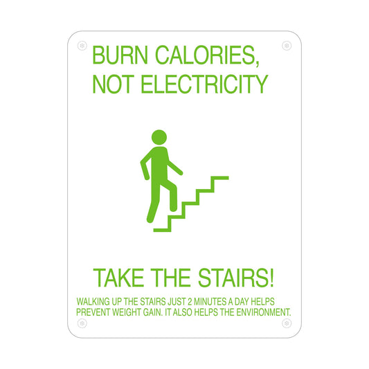 Burn Calories Take The Stairs Sign