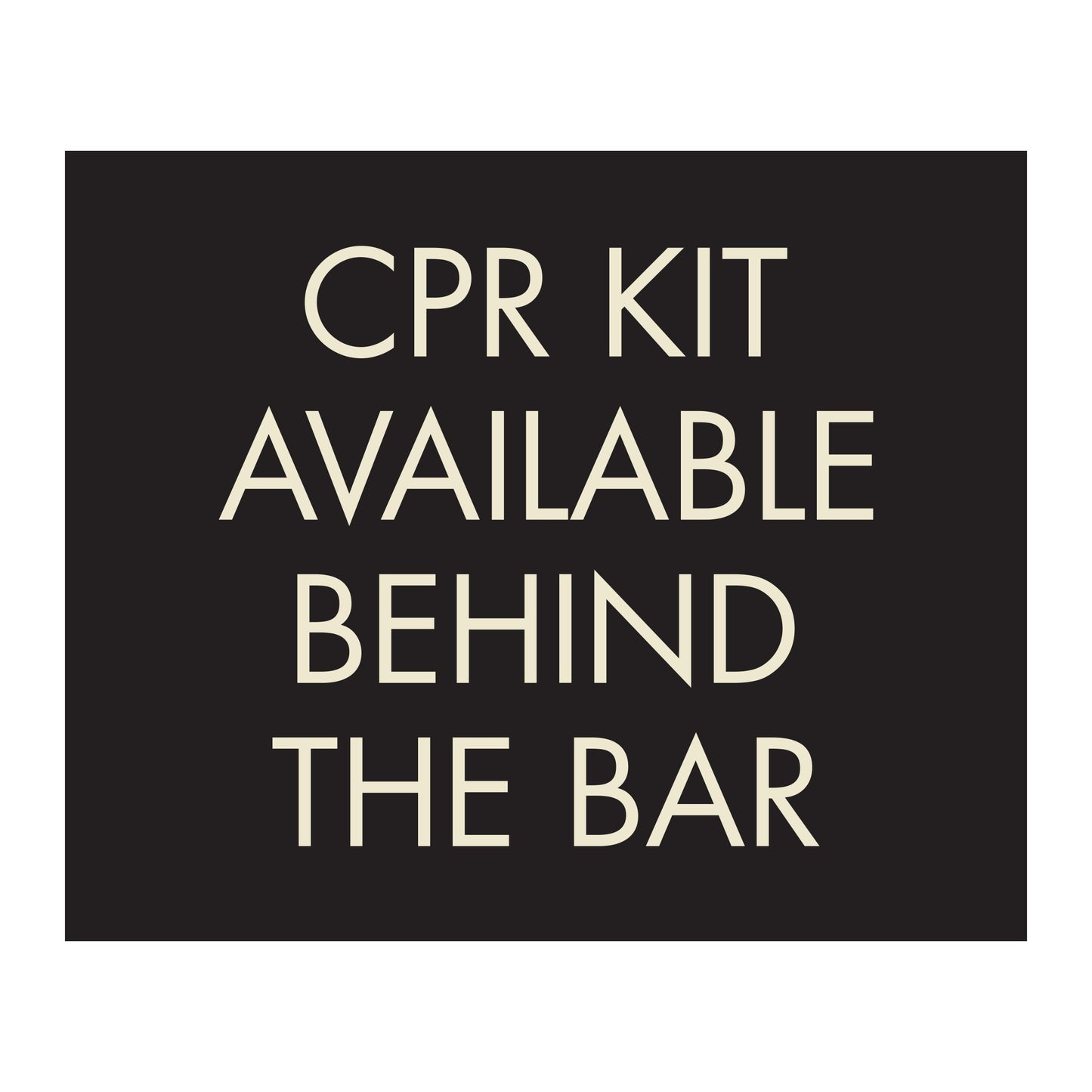 Cpr Kit Available Behind The Bar Brass Engraved Sign