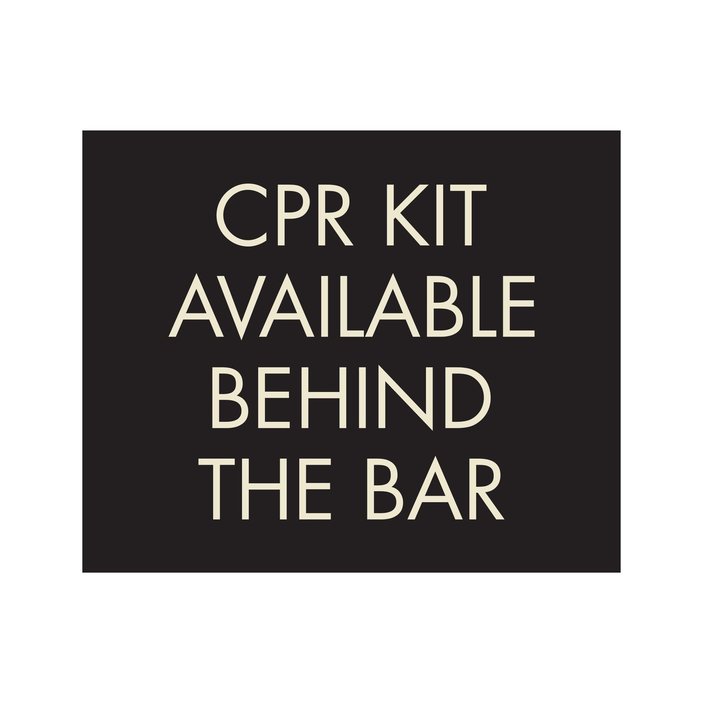 Cpr Kit Available Behind The Bar Brass Ada Sign