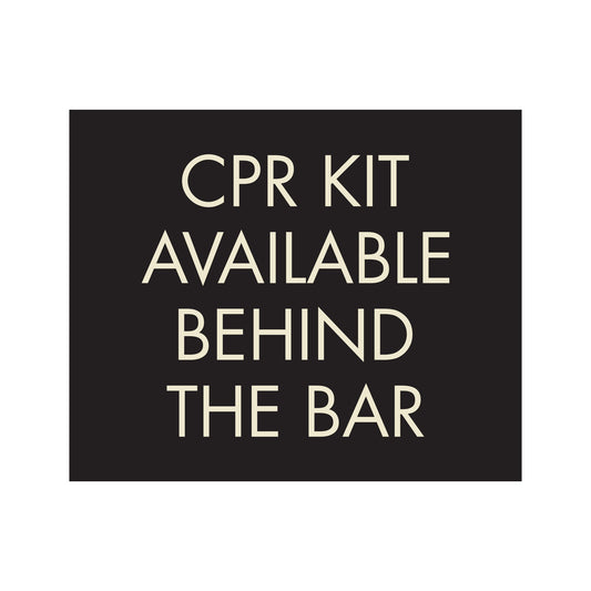 Cpr Kit Available Behind The Bar Brass Ada Sign