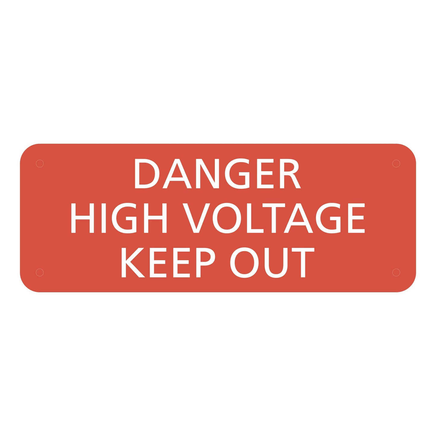 Danger High Voltage Keep Out Sign