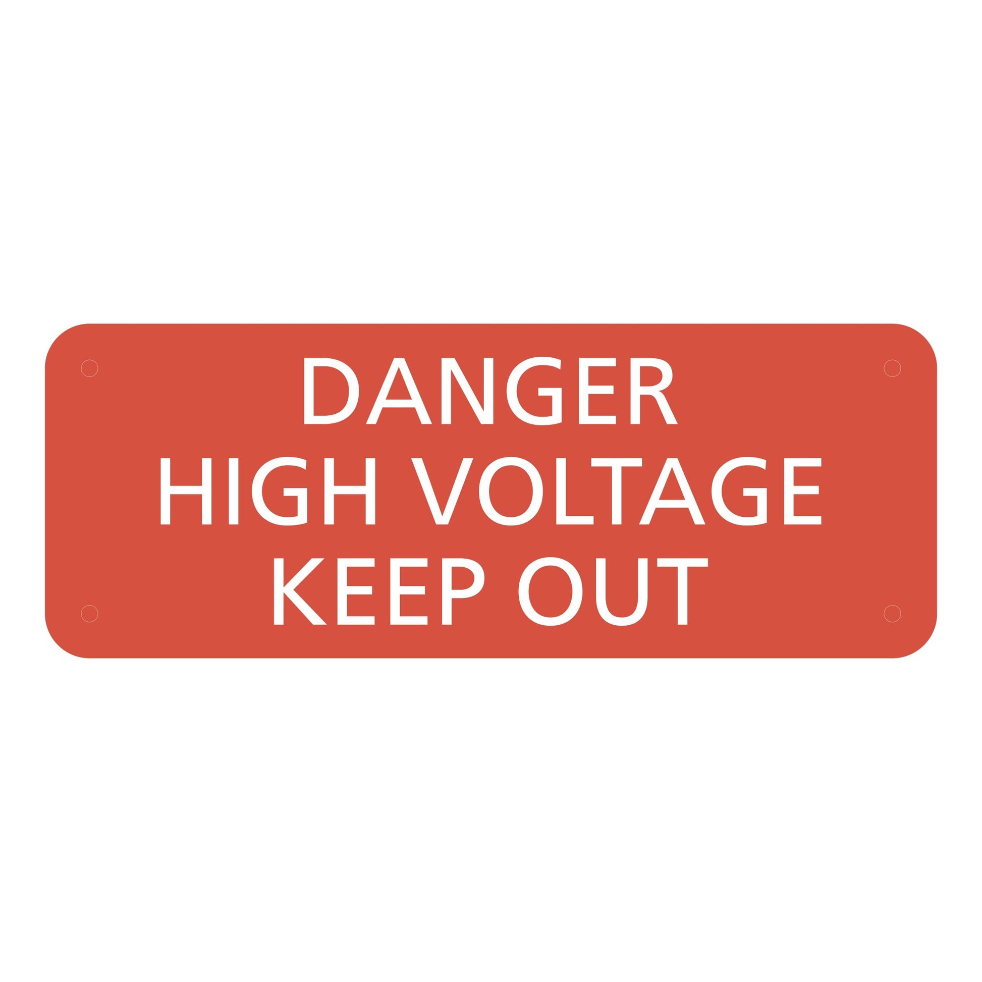 Danger High Voltage Keep Out Sign