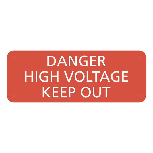 Danger High Voltage Keep Out Sign