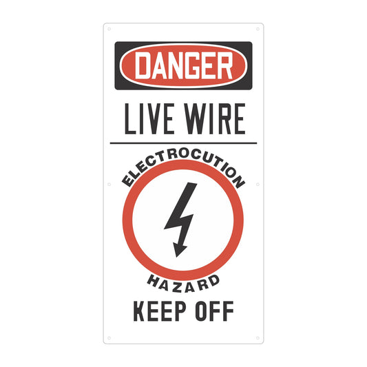 Danger Live Wire Electrocution Hazard Keep Off Sign