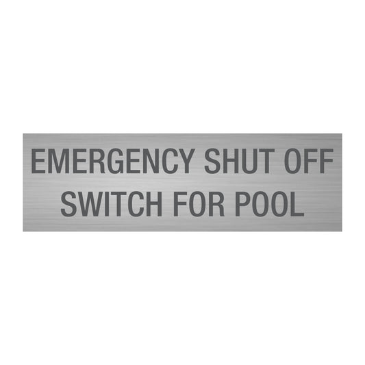 Emergency Shut Off Switch For Pool Sign