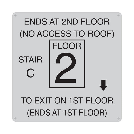 Ends At 2 Nd Floor No Access To Roof Sign Stair C