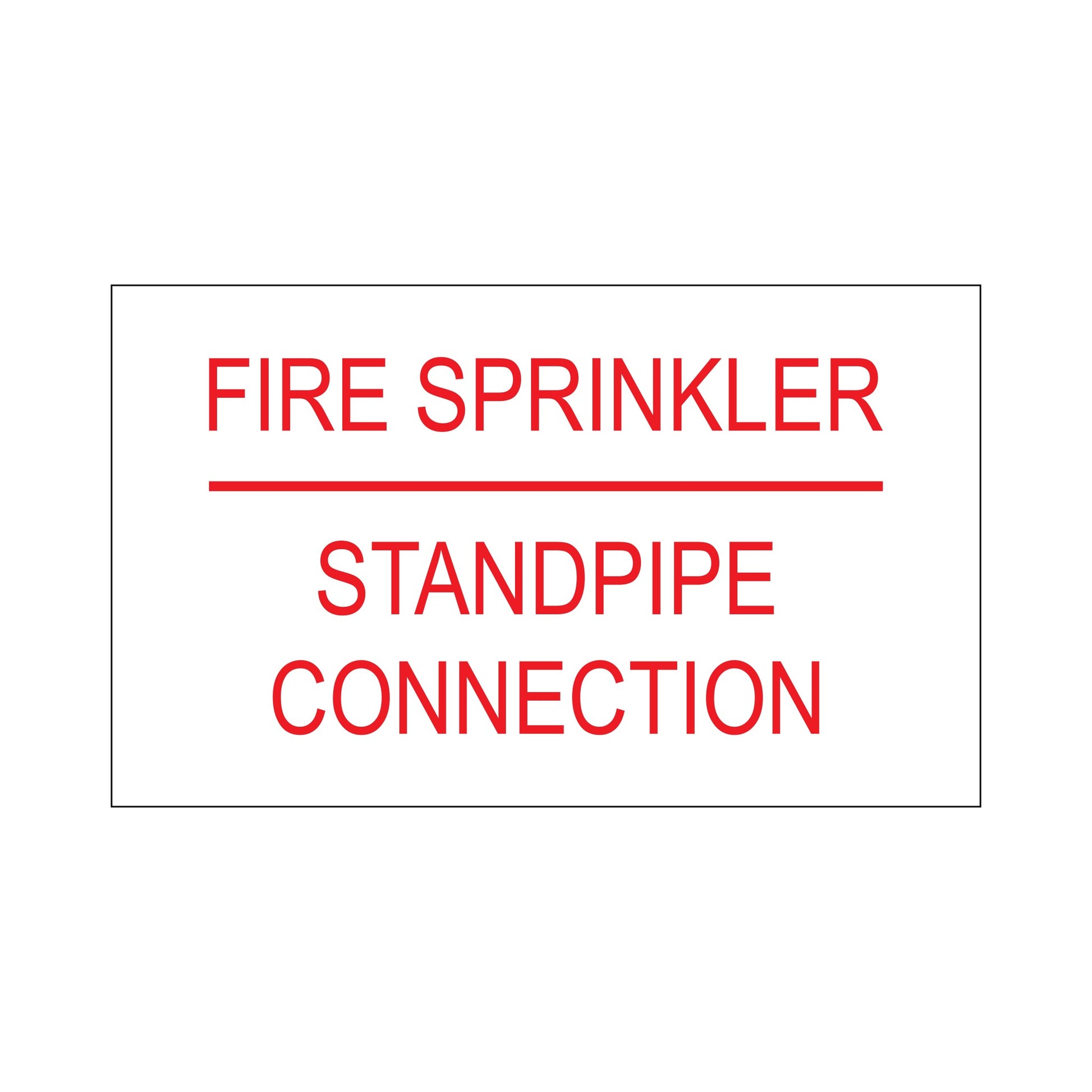 Fire Sprinkler Staandpipe Connection Sign
