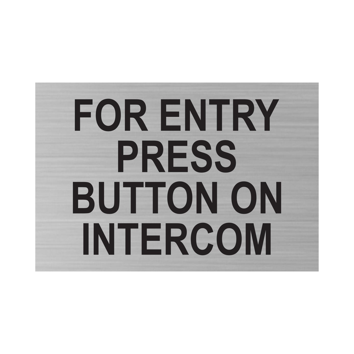 For Entry Press Button On Intercom Sign