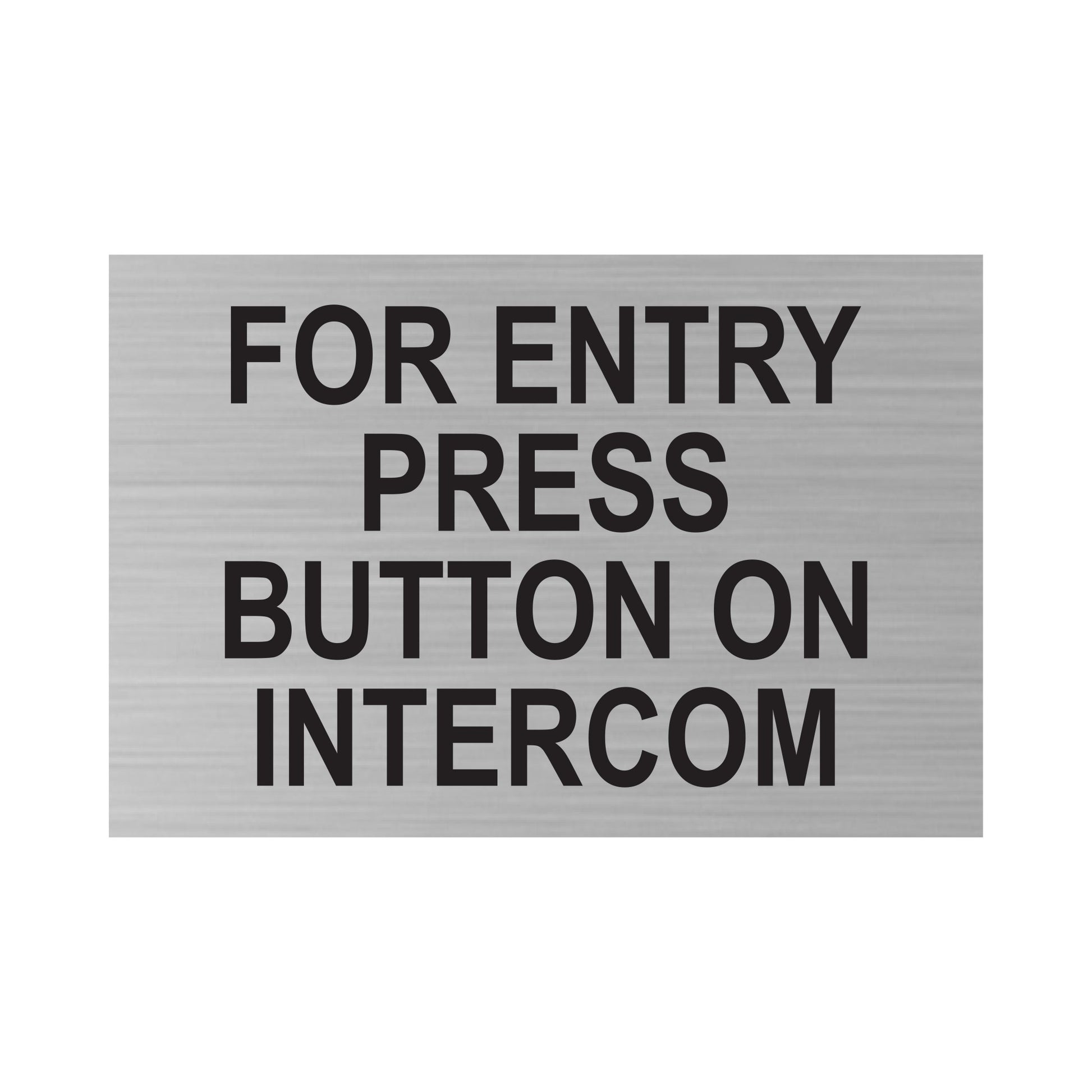 For Entry Press Button On Intercom Sign