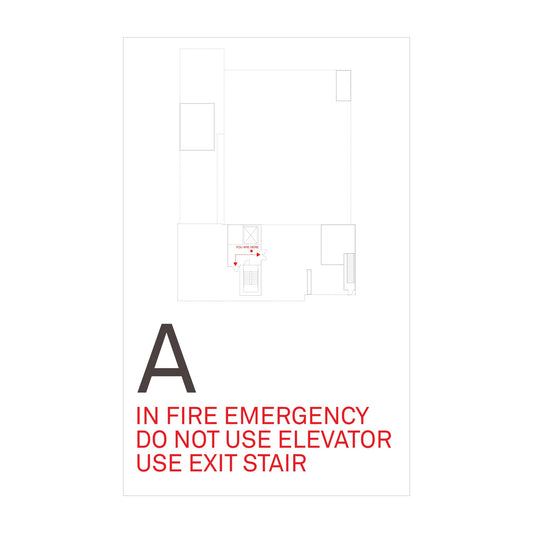 In Fire Emergency Do Not Use Elevator Use Exit Stair Plan Sign