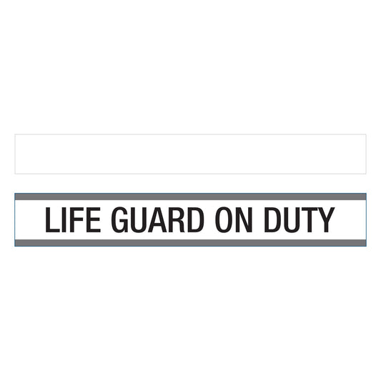 Life Guard On Duty Sign Slot In Slide In Panel Replaceable