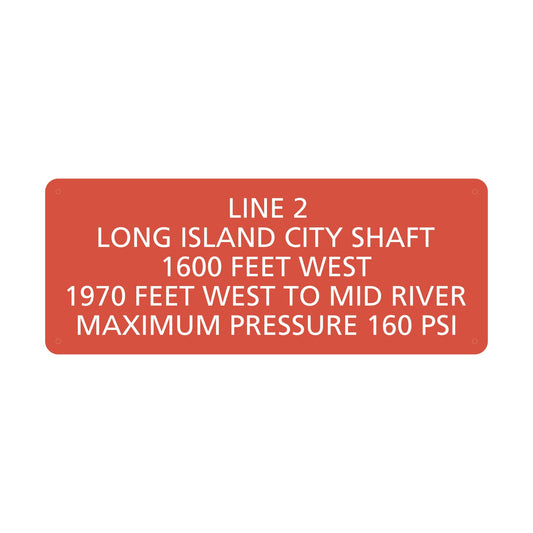 Line 2 Long Island City Shaft Maximum Pressure 160 Psi Sign