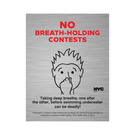 No Breath Holding Contests Sign Aluminum Etched Fill Painting Red And Black Sign