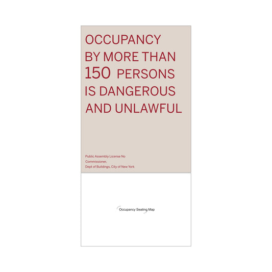 Occupancy By More Than 150 Persons Is Dangerous And Unlawful Sign