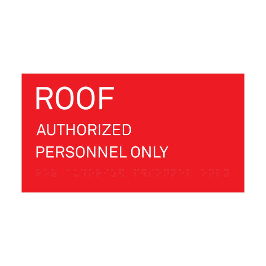 Roof Authrozed Personnel Only Painted Red And White