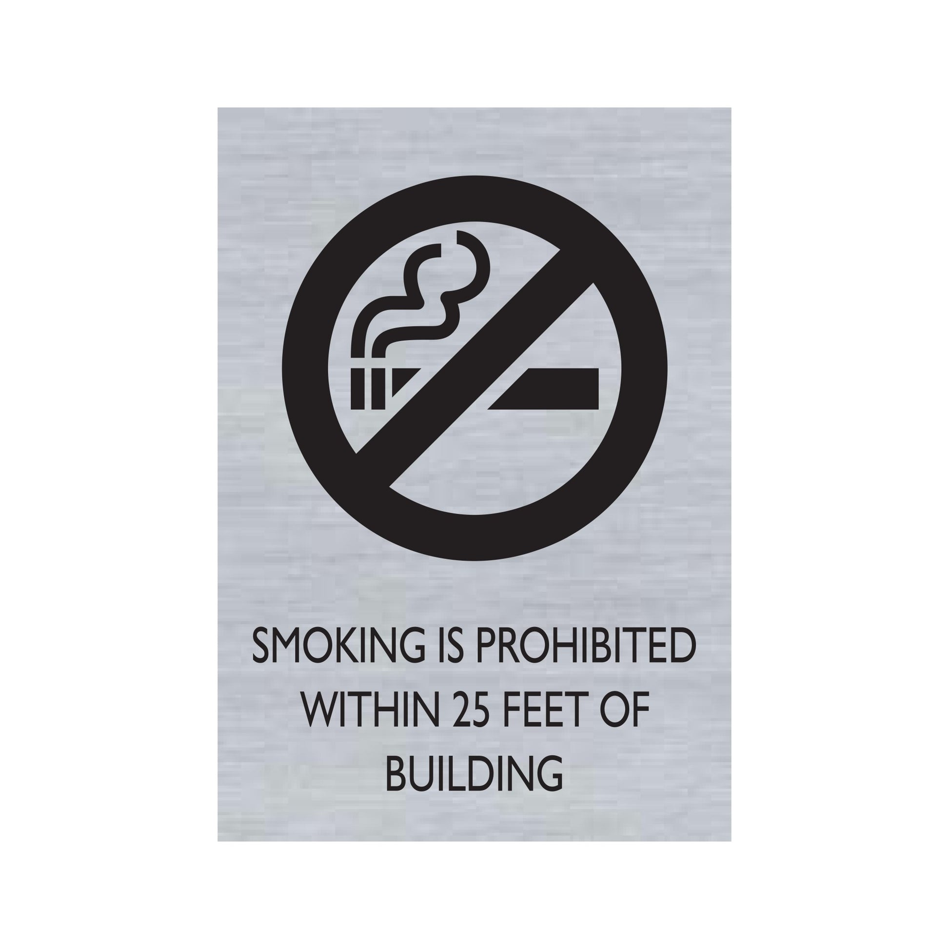 Smoking Is Prohibited Within 25 Feet Of Building Sign Printed Text