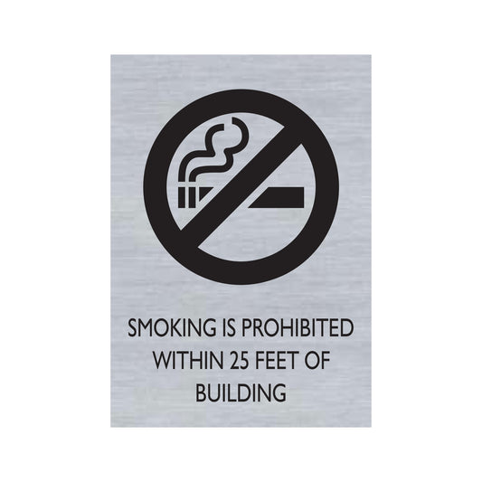 Smoking Is Prohibited Within 25 Feet Of Building Sign Printed Text