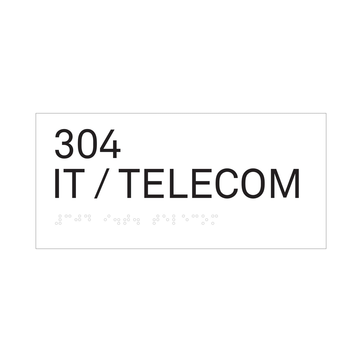 White Background Black Text 304 It Telecom Room Sign