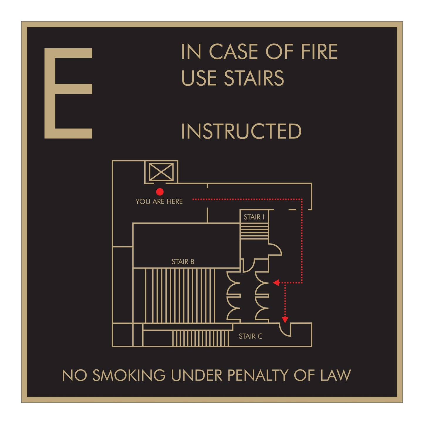 Egress Map In Case Of Fire Use Stairs Instructed Sign
