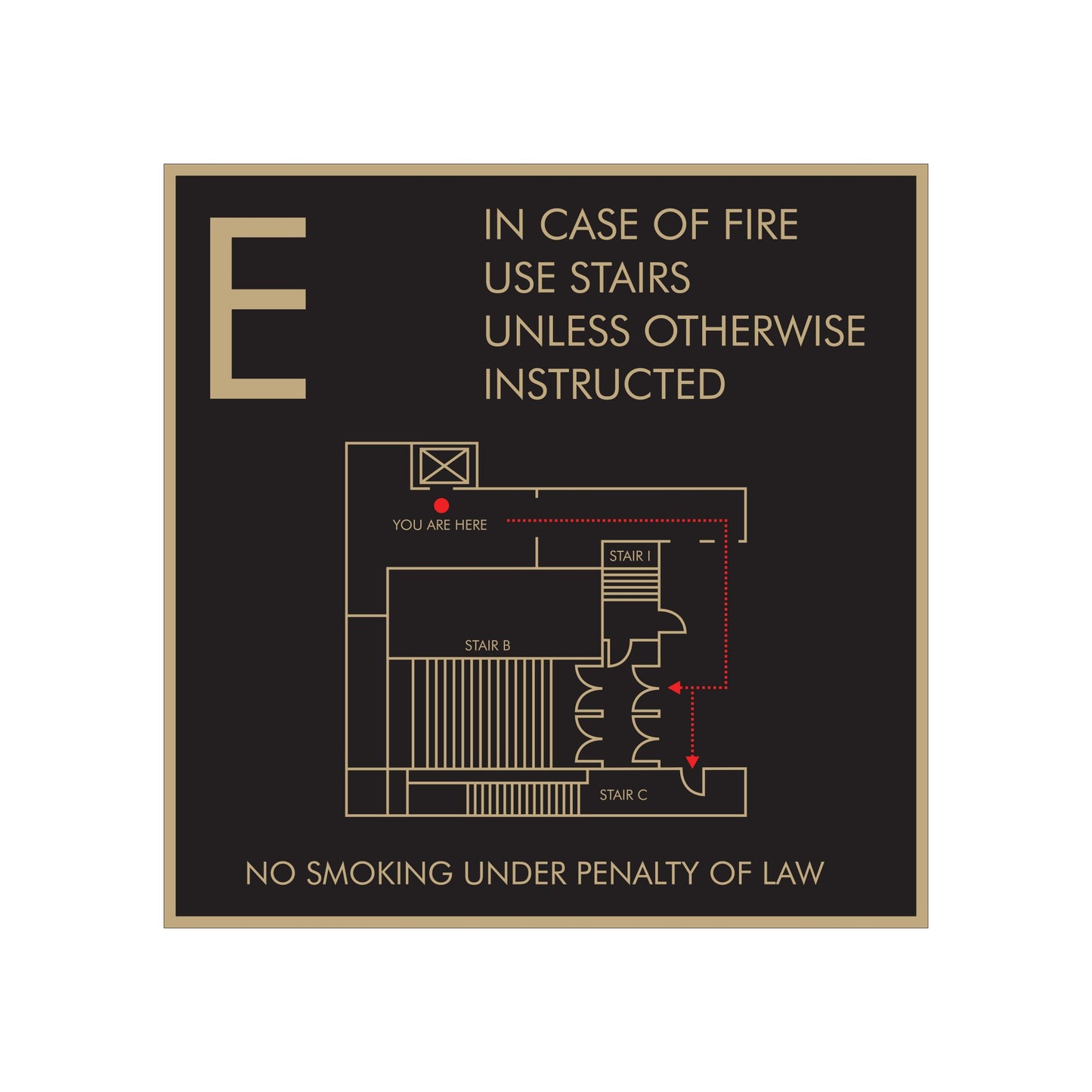 Egress Map In Case Of Fire Use Stairs Unless Otherwise Instructed Sign